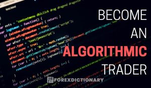 Algorithmic Trading là gì? Nguyên tắc tạo ra giao dịch thuật toán