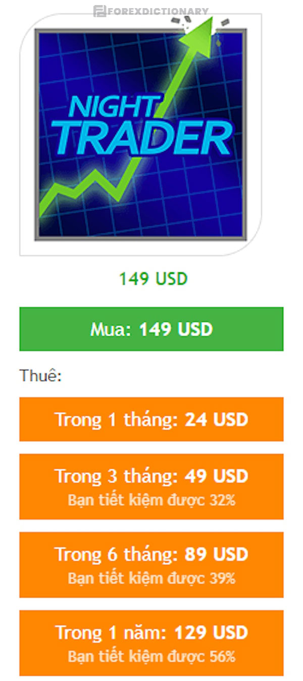 Night Trader có giá mua 149$ và có mức giá ưu đãi với hợp đồng thuê 1 năm