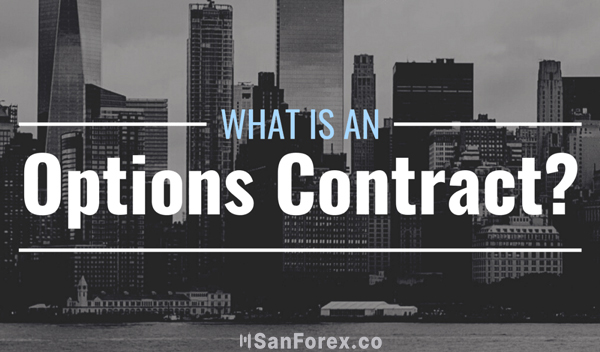 Option Contract - Hợp đồng quyền chọn là gì?