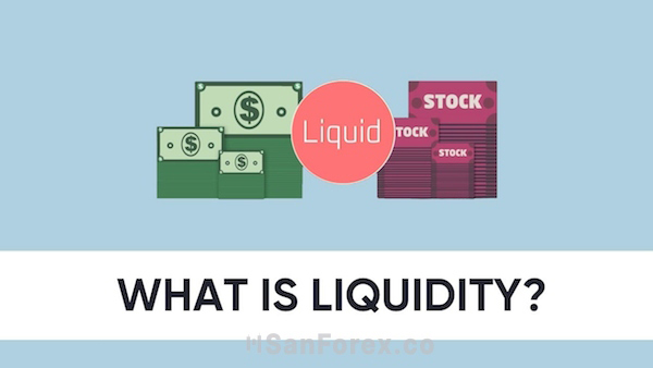 Tính thanh khoản hay Liquidity là gì?